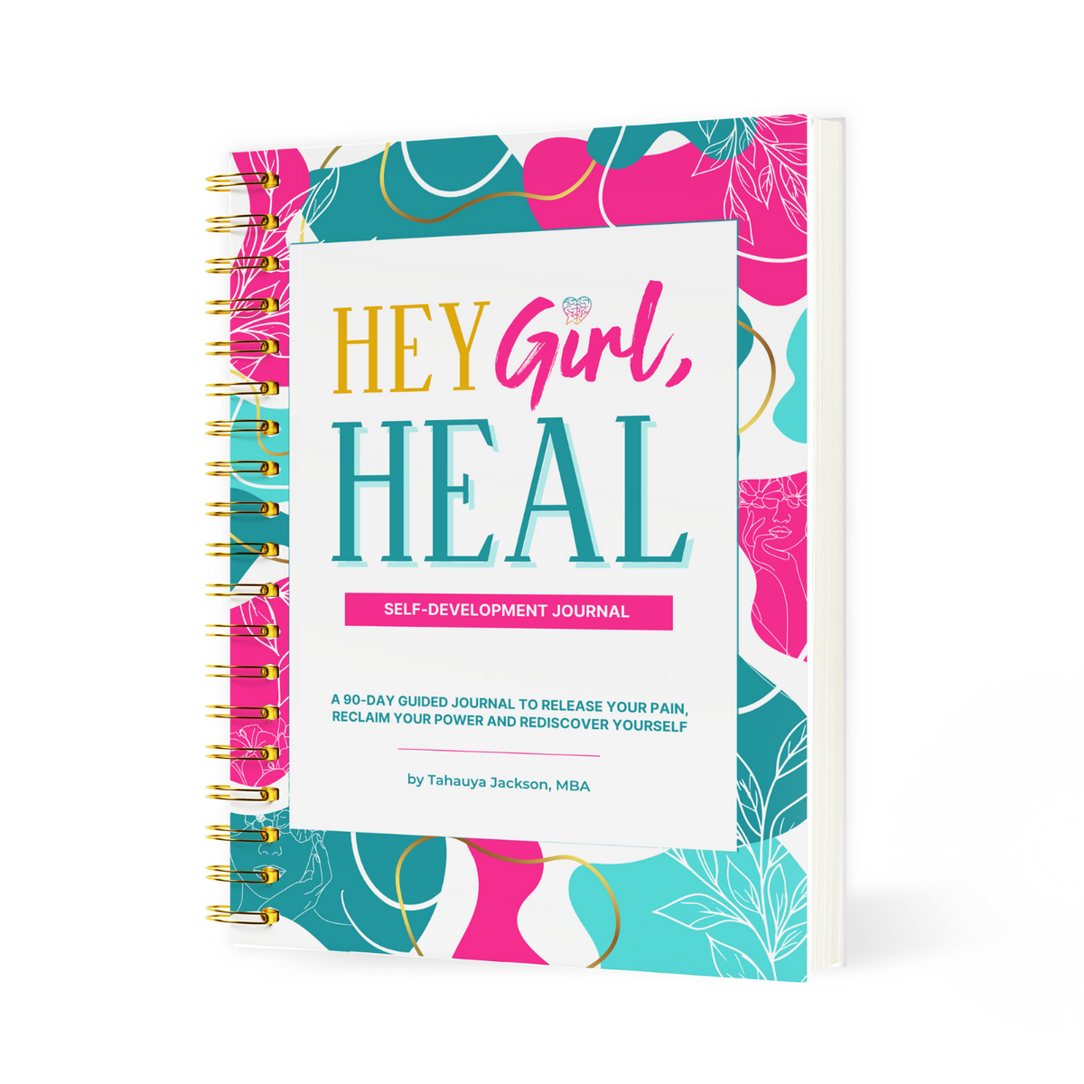 Hey Girl, Heal Self-Development Journal